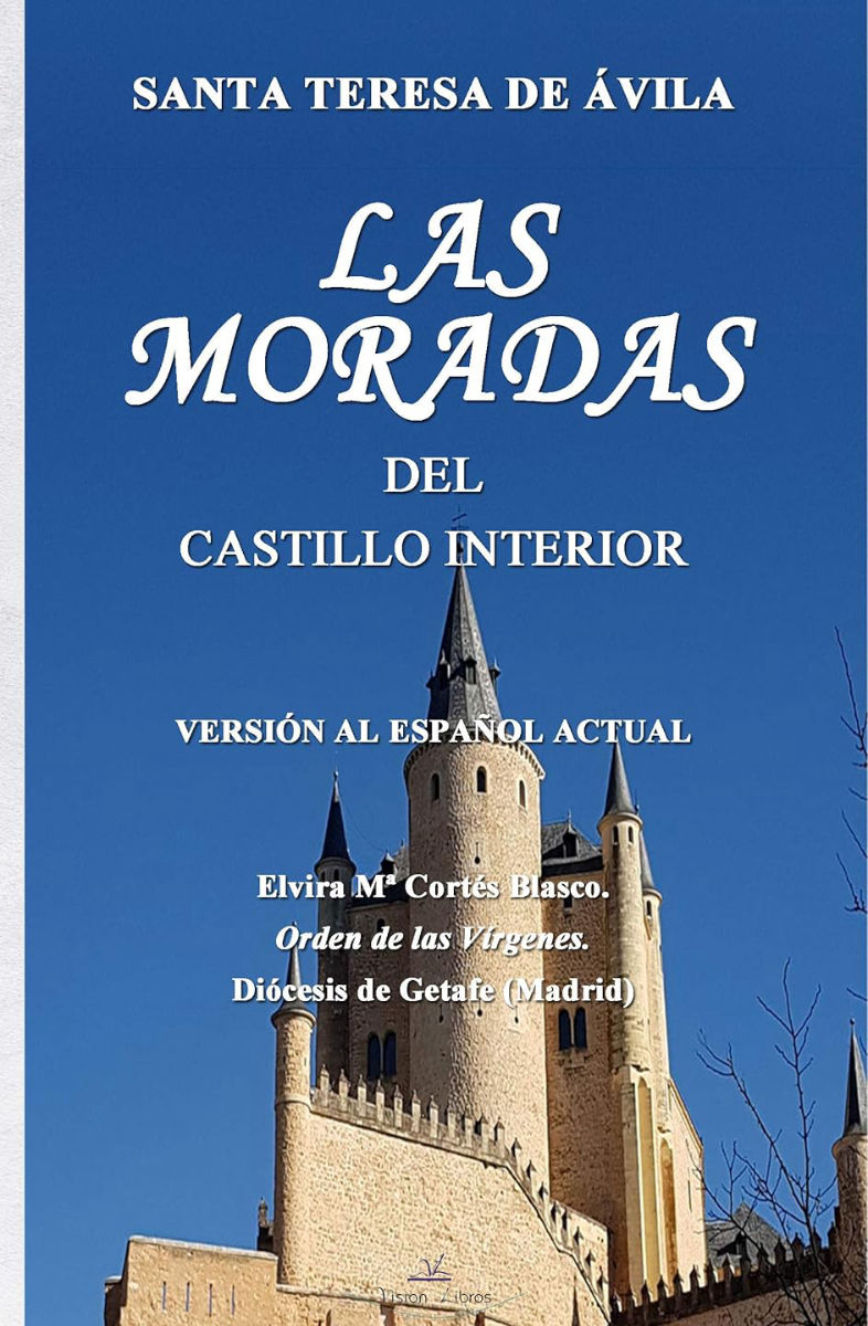 Las Moradas del castillo interior de Santa Teresa